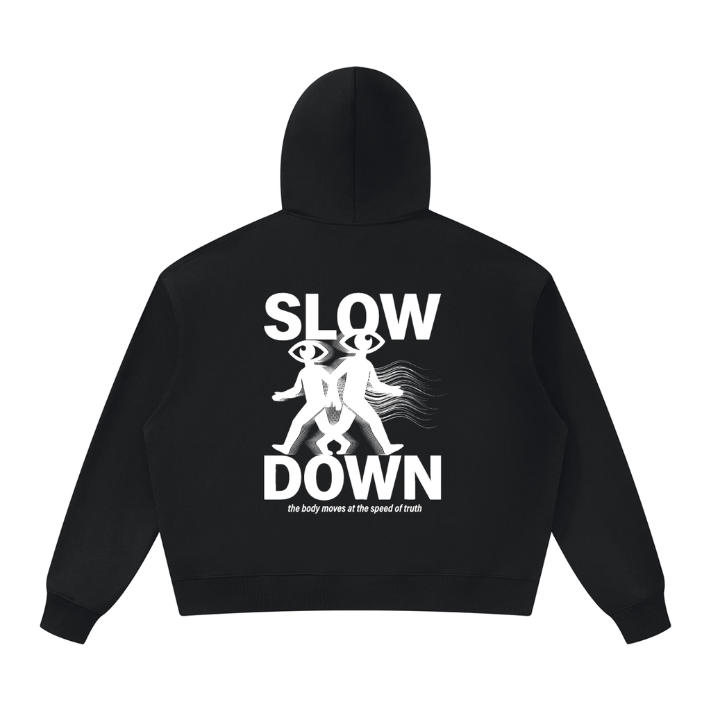 Slow Dowwwn